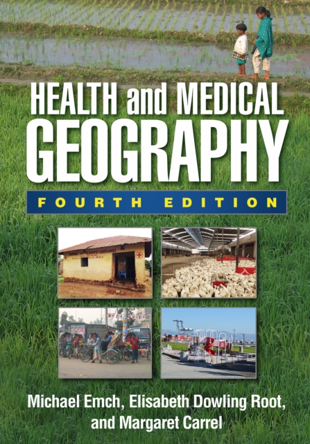Health and Medical Geography, Fourth Edition, EPUB eBook