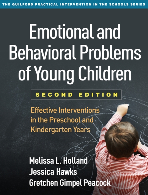 Emotional and Behavioral Problems of Young Children : Effective Interventions in the Preschool and Kindergarten Years, PDF eBook