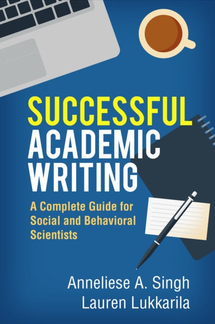 Successful Academic Writing : A Complete Guide for Social and Behavioral Scientists, EPUB eBook