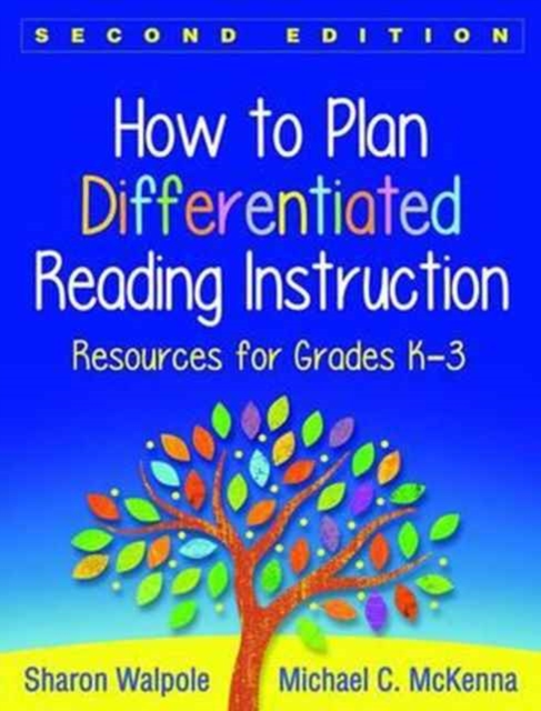 How to Plan Differentiated Reading Instruction, Second Edition : Resources for Grades K-3, Paperback / softback Book
