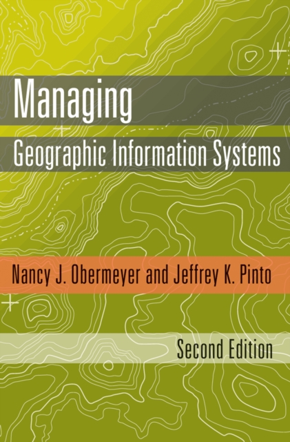 Managing Geographic Information Systems, PDF eBook