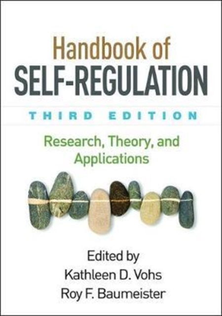 Handbook of Self-Regulation, Third Edition : Research, Theory, and Applications, Paperback / softback Book