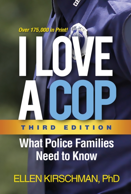 I Love a Cop : What Police Families Need to Know, PDF eBook