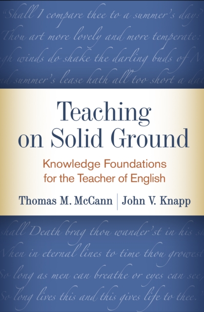 Teaching on Solid Ground : Knowledge Foundations for the Teacher of English, EPUB eBook