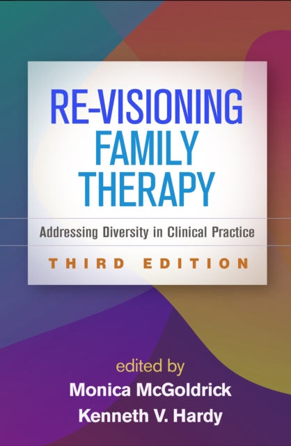 Re-Visioning Family Therapy : Addressing Diversity in Clinical Practice, PDF eBook