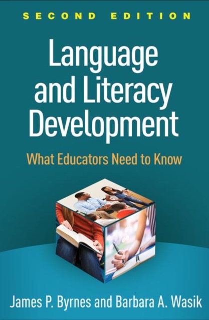 Language and Literacy Development : What Educators Need to Know, Paperback / softback Book