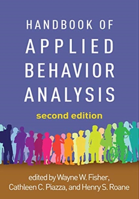Handbook of Applied Behavior Analysis, Second Edition, Paperback / softback Book