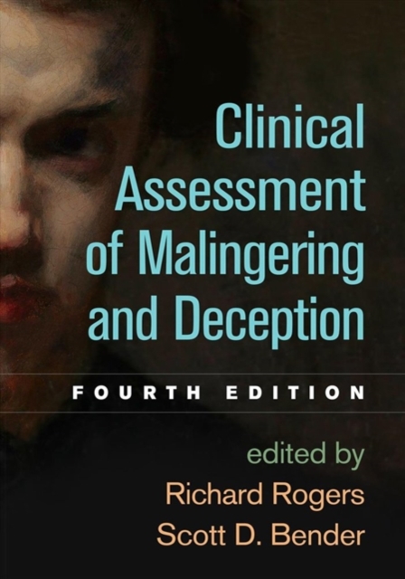 Clinical Assessment of Malingering and Deception, Fourth Edition, Paperback / softback Book