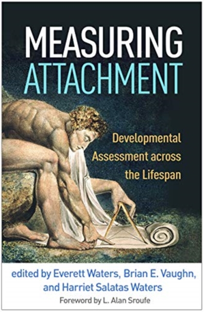Measuring Attachment : Developmental Assessment across the Lifespan, Hardback Book