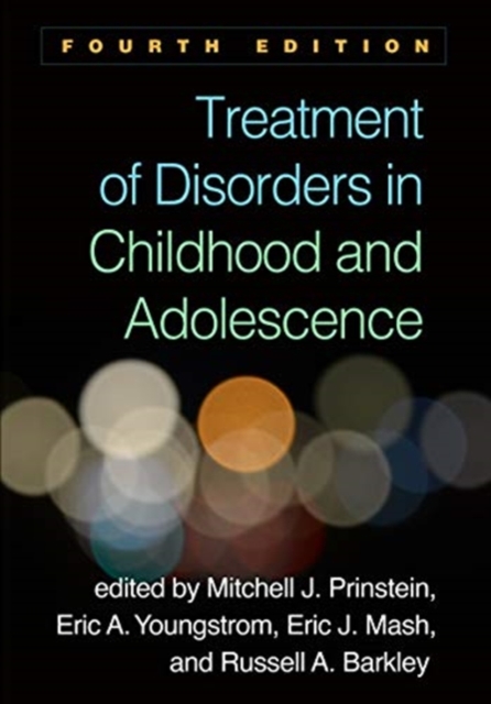 Treatment of Disorders in Childhood and Adolescence, Fourth Edition, Paperback / softback Book
