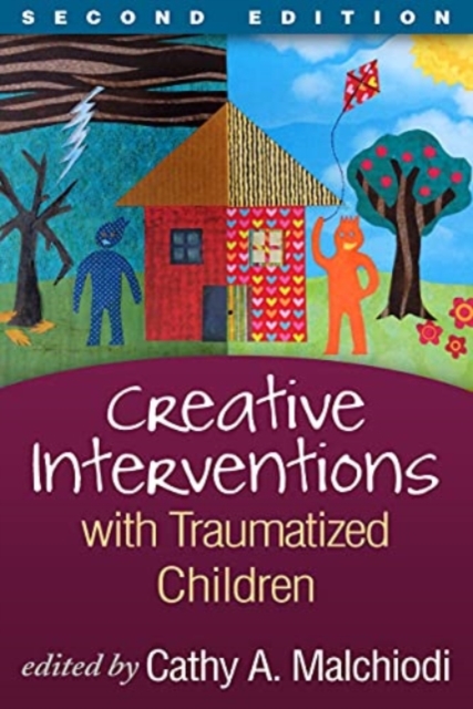 Creative Interventions with Traumatized Children, Second Edition, Paperback / softback Book