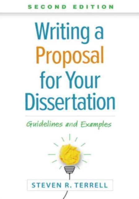 Writing a Proposal for Your Dissertation, Second Edition : Guidelines and Examples, Paperback / softback Book