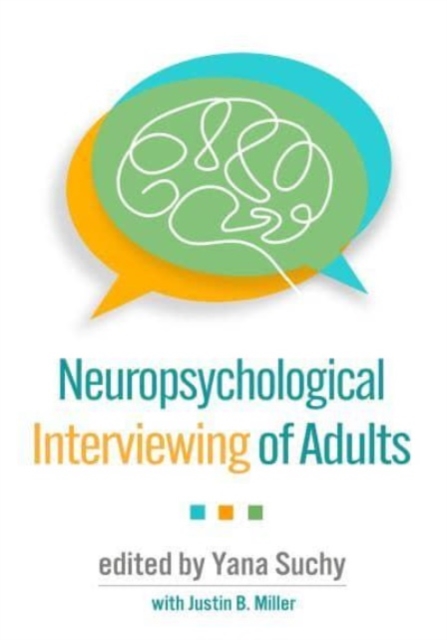 Neuropsychological Interviewing of Adults, Hardback Book