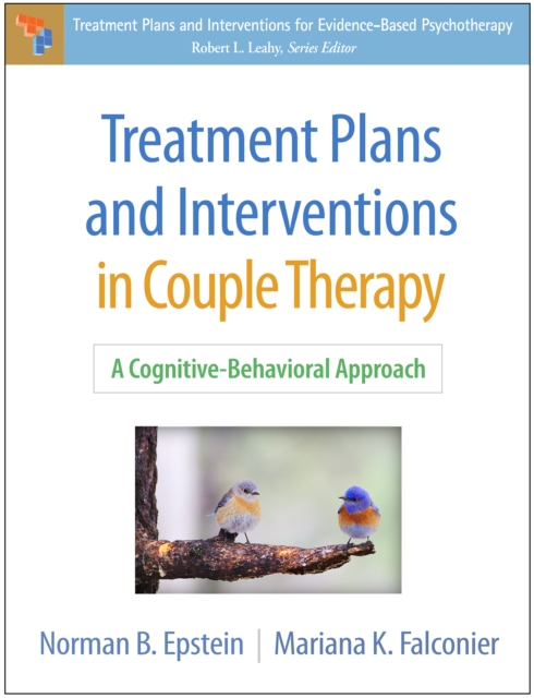 Treatment Plans and Interventions in Couple Therapy : A Cognitive-Behavioral Approach, PDF eBook