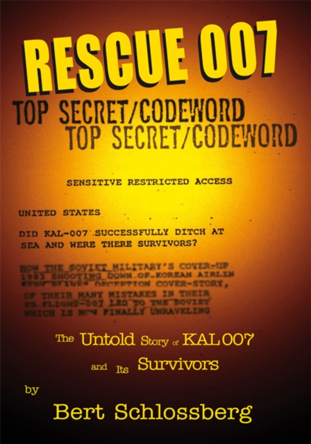 Rescue 007 : Untold Story of Kal 007'S Survivors, EPUB eBook