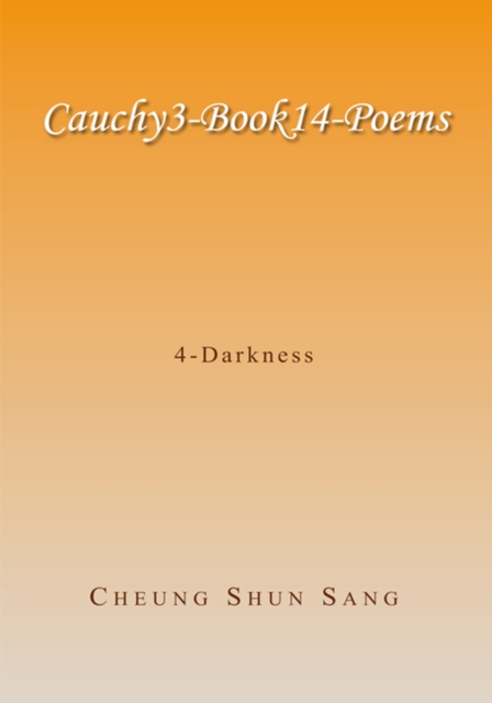Cauchy3-Book14-Poems : 4-Darkness, EPUB eBook