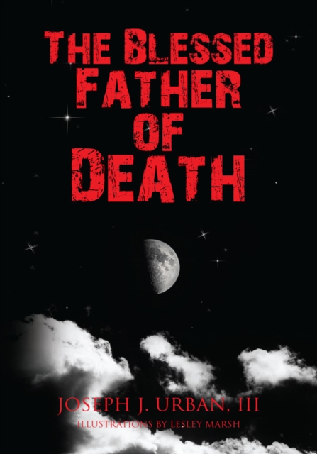 The Blessed Father of Death, EPUB eBook
