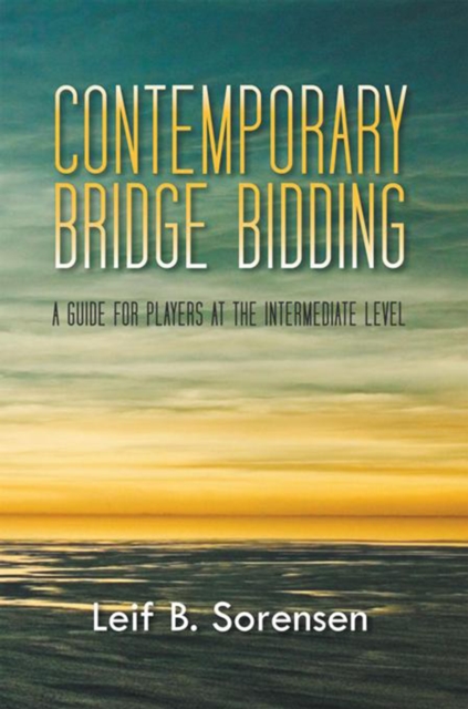 Contemporary Bridge Bidding : A Guide for Players at the Intermediate Level, EPUB eBook
