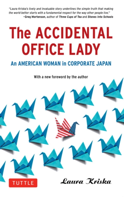 Accidental Office Lady : An American Woman in Corporate Japan, EPUB eBook