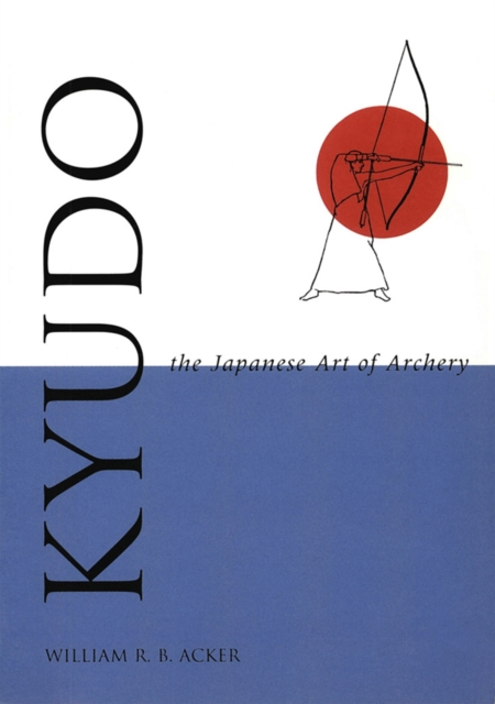 Kyudo The Japanese Art of Archery, EPUB eBook