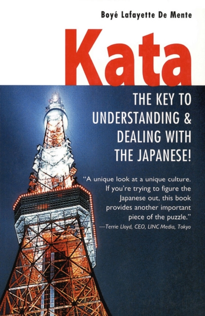 Kata : The Key to Understanding & Dealing with the Japanese!, EPUB eBook