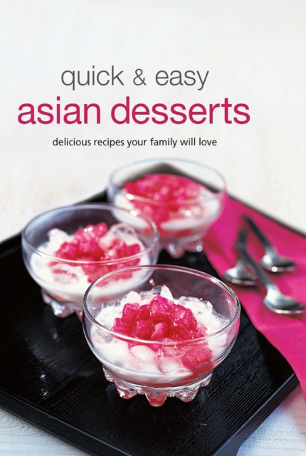 Quick & Easy Asian Desserts, EPUB eBook
