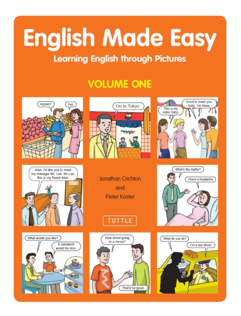 English Made Easy Volume One : Learning English through Pictures, EPUB eBook