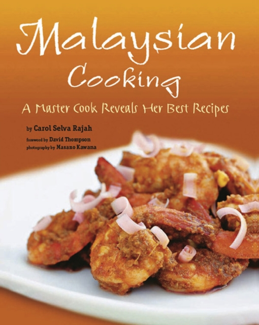 Malaysian Cooking : A Master Cook Reveals Her Best Recipes, EPUB eBook