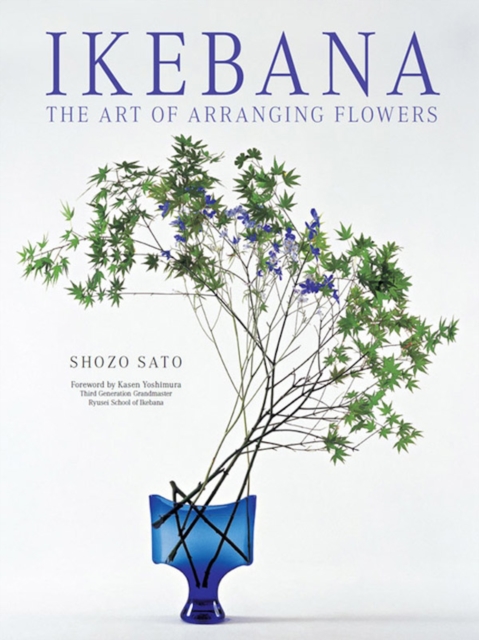 Ikebana: The Art of Arranging Flowers, EPUB eBook