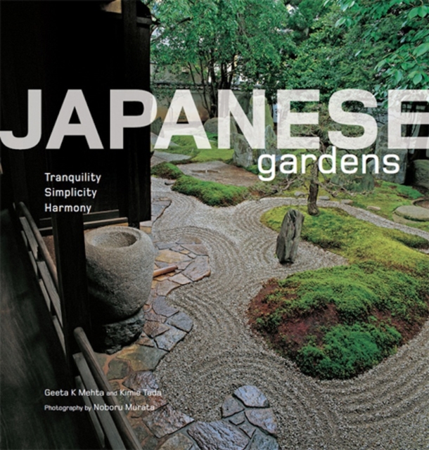 Japanese Gardens : Tranquility, Simplicity, Harmony, EPUB eBook