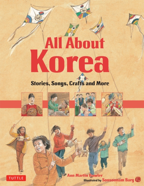 All About Korea : Stories, Songs, Crafts and More, EPUB eBook