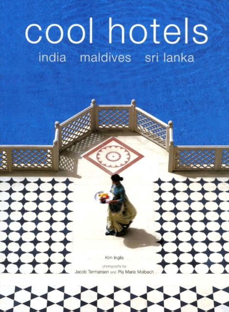 Cool Hotels : India, Maldives, Sri Lanka, EPUB eBook