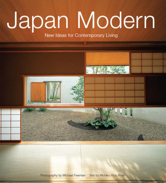 Japan Modern : New Ideas for Contemporary Living, EPUB eBook