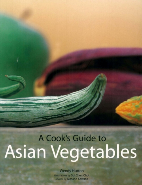 Cook's Guide to Asian Vegetables, EPUB eBook