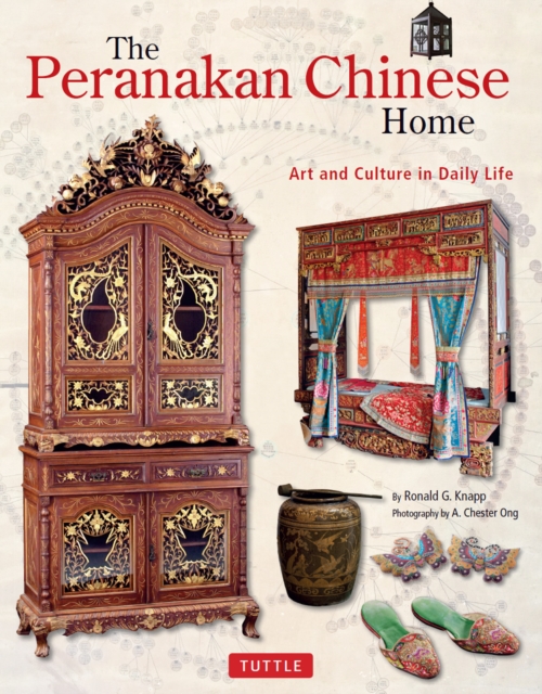Peranakan Chinese Home : Art and Culture in Daily Life, EPUB eBook