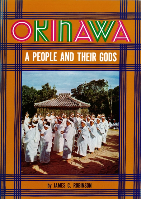 Okinawa: A People and Their Gods, EPUB eBook