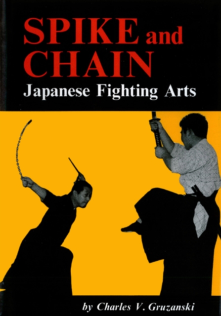 Spike & Chain : Japanese Fighting Arts, EPUB eBook