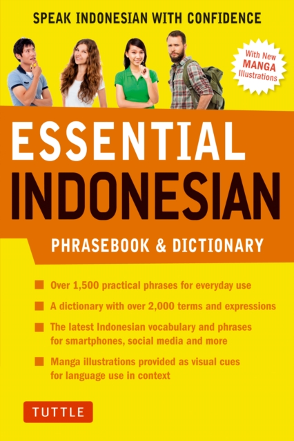 Essential Indonesian Phrasebook & Dictionary : Speak Indonesian with Confidence! (Revised and Expanded), EPUB eBook