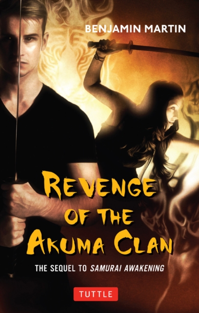 Revenge of the Akuma Clan : Samurai Awakening Book 2, EPUB eBook
