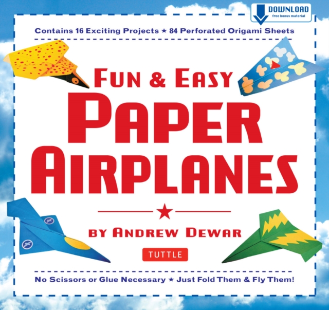 Fun & Easy Paper Airplanes : This Easy Paper Airplanes Book Contains 16 Fun Projects, 84 Papers & Instruction Book: Great for Both Kids and Parents, EPUB eBook