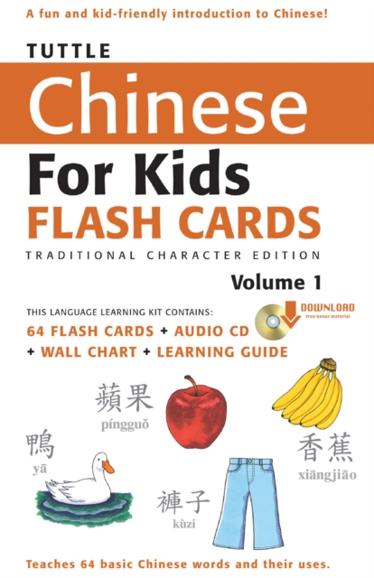 Tuttle Chinese for Kids Flash Cards Kit Vol 1 Traditional Ch : [Includes 64 Flash Cards, Downloadable Audio, Wall Chart & Learning Guide], EPUB eBook