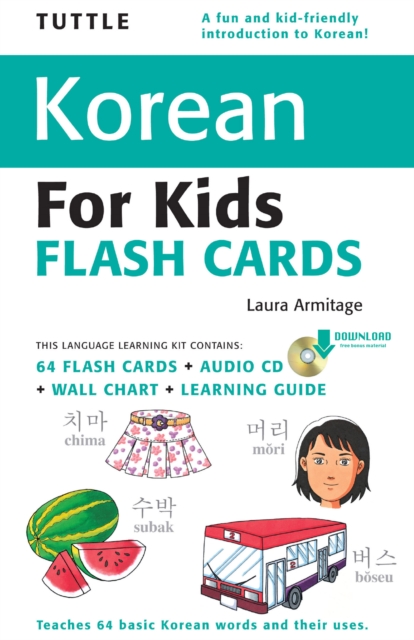 Tuttle Korean for Kids Flash Cards Kit : (Includes 64 Flash Cards, Downloadable Audio, Wall Chart & Learning Guide), EPUB eBook