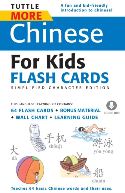 More Chinese for Kids Flash Cards Simplified : [Includes 64 Flash Cards, Downloadable Audio, Wall Chart & Learning Guide], EPUB eBook