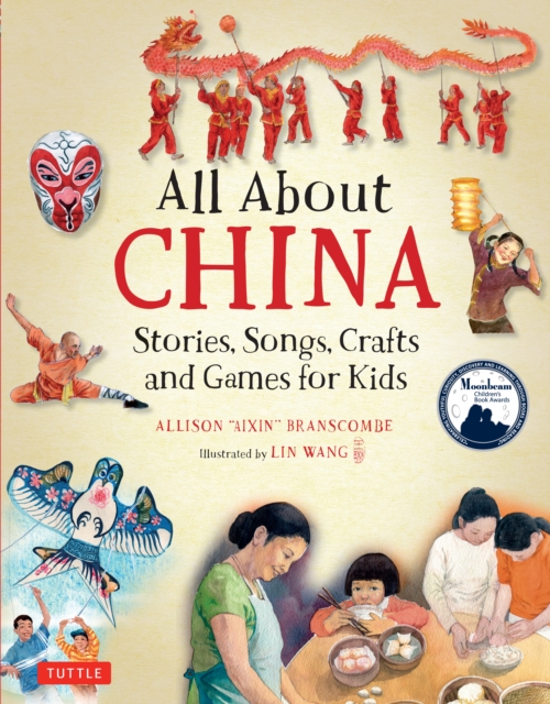 All About China : Stories, Songs, Crafts and More for Kids, EPUB eBook