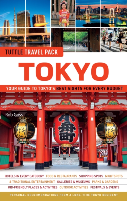 Tokyo Tuttle Travel Pack : Your Guide to Tokyo's Best Sights for Every Budget, EPUB eBook