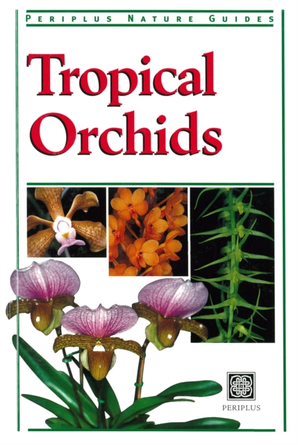 Tropical Orchids of Southeast Asia, EPUB eBook