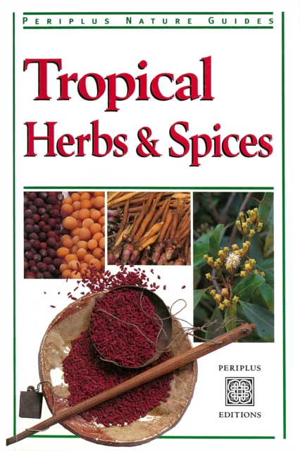 Tropical Herbs & Spices, EPUB eBook