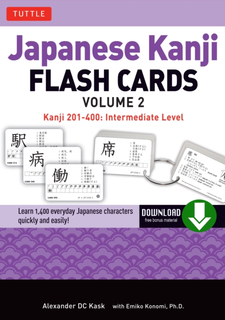 Japanese Kanji Flash Cards Ebook Volume 2 : Kanji 201-400: Intermediate Level (Downloadable Material Included), EPUB eBook