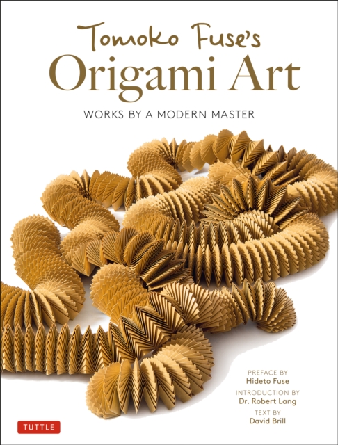 Tomoko Fuse's Origami Art : Works by a Modern Master, EPUB eBook