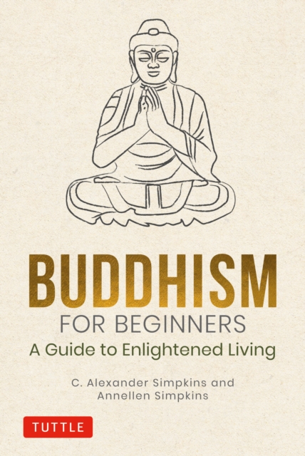 Buddhism for Beginners : A Guide to Enlightened Living, EPUB eBook